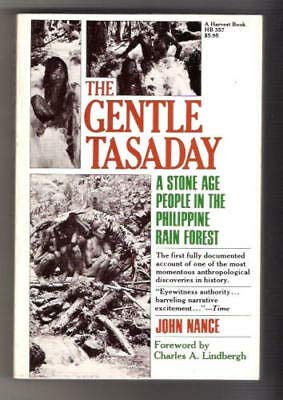 cover image The Gentle Tasaday: A Stone Age People in the Philippine Rain Forest