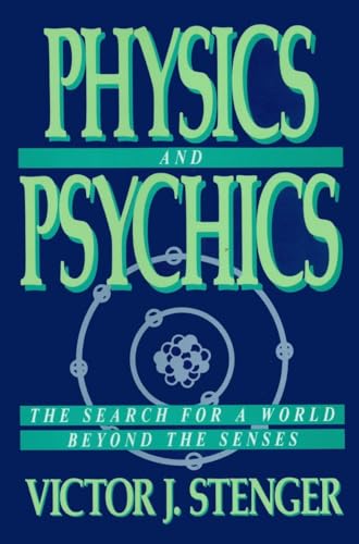 cover image Physics and Psychics: The Search for a World Beyond the Senses