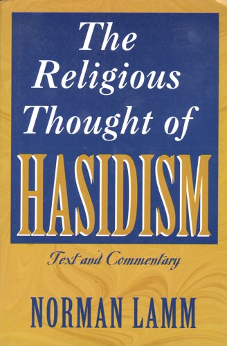 cover image The Religious Thought of Hasidism: Text and Commentary