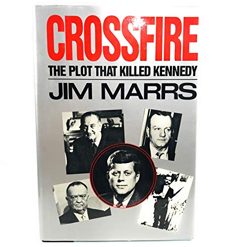 cover image Crossfire: The Plot That Killed Kennedy