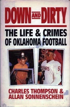 cover image Down and Dirty: The Life and Crimes of Oklahoma Football