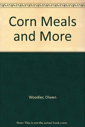 cover image Corn: Meals & More
