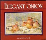 cover image The Elegant Onion: The Art of Allium Cookery