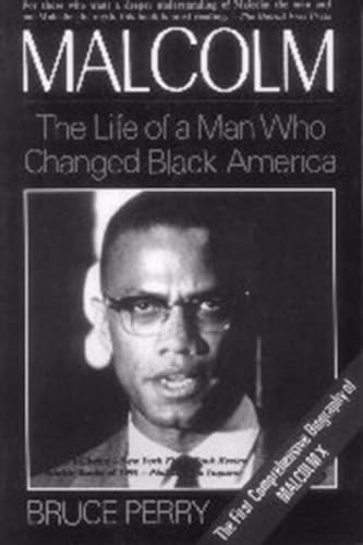cover image Malcolm: The Life of a Man Who Changed Black America