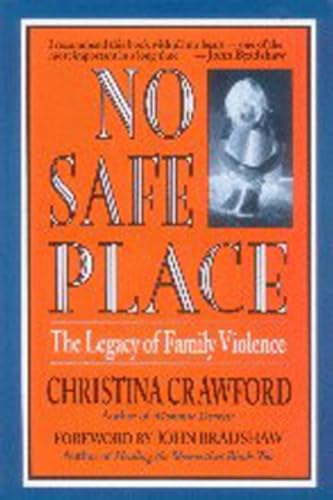 cover image No Safe Place: The Legacy of Family Violence