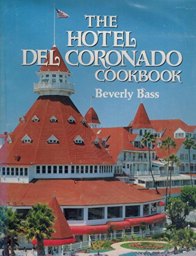 cover image The Hotel del Coronado Cookbook