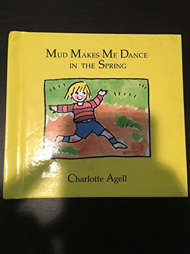 cover image Mud Makes Me Dance in the Spring