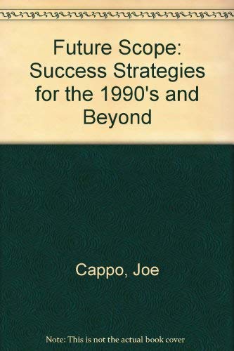 cover image Future Scope: Success Strategies for the 1990s and Beyond