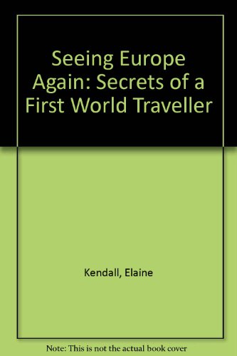 cover image Seeing Europe Again: Secrets from a First World Traveler