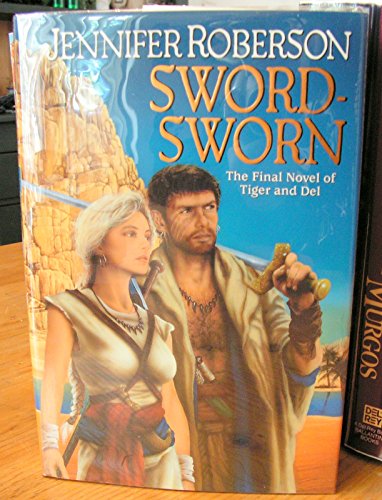 cover image SWORD-SWORN: A Novel of Tiger and Del