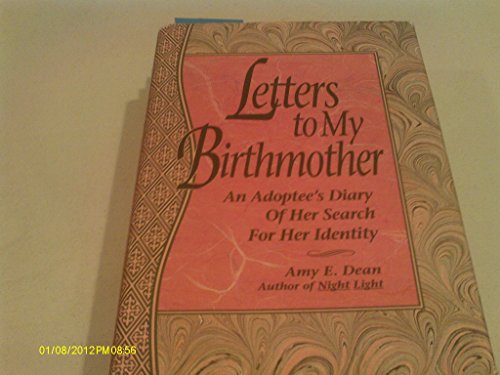 cover image Letters to My Birthmother: An Adoptee's Diary of Her Search for Her Identity