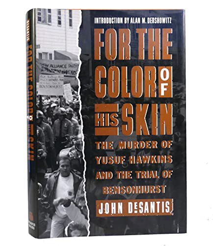 cover image For the Color of His Skin: The Murder of Yusuf Hawkins and the Trial of Bensonhurst
