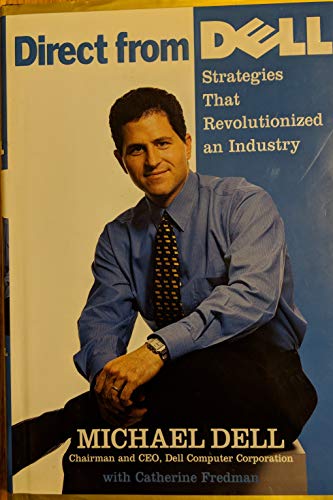 cover image Direct from Dell: Strategies That Revolutionized an Industry