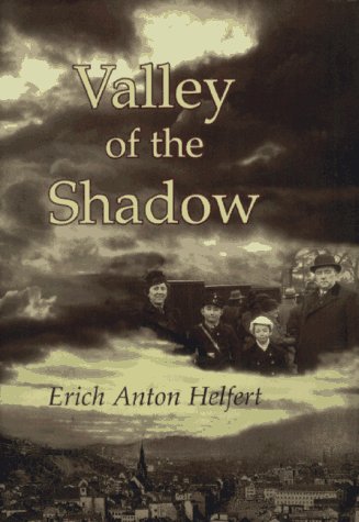 cover image Valley of the Shadow: After the Turmoil, My Heart Cries No More