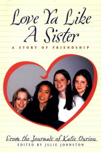 cover image Love YA Like a Sister: A Story of Friendship