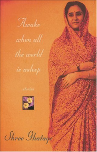 cover image Awake When All the World Is Asleep: Stories