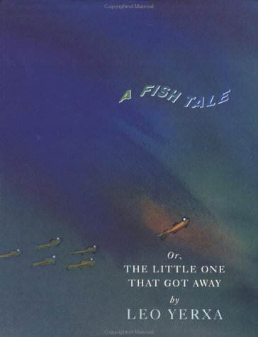 cover image Fish Tale: Or the Little One That Got Away