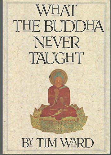 cover image What the Buddha Never Taught