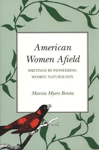 cover image American Women Afield: Writings by Pioneering Women Naturalists