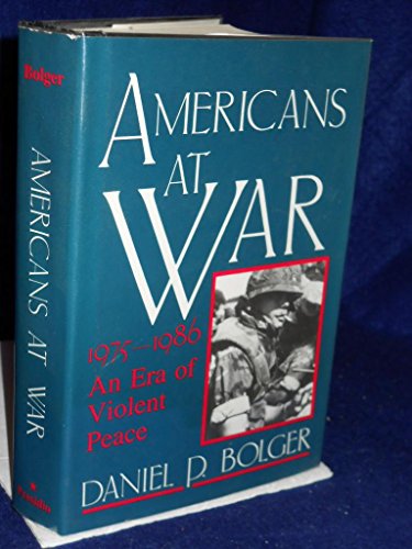 cover image Americans at War, 1975-1986: An Era of Violent Peace