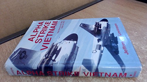 cover image Alpha Strike Vietnam: The Navy's Air War, 1964 to 1973