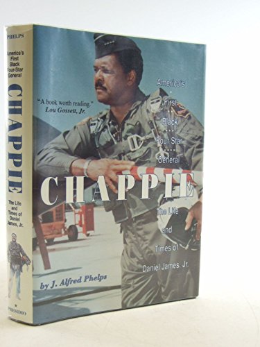 cover image Chappie: America's First Black Four-Star General: The Life and Times of Daniel James, Jr.