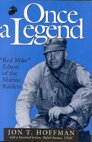 cover image Once a Legend: Red Mike Edson of the Marine Raiders