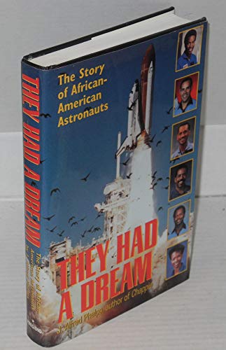 cover image They Had a Dream: The Story of African American Astronauts