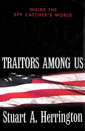 cover image Traitors Among Us: Inside the Spy Catcher's World