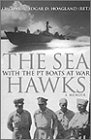 cover image The Sea Hawks: With the PT Boats at War