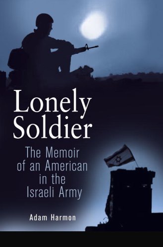 cover image Lonely Soldier: The Memoir of an American in the Israeli Army