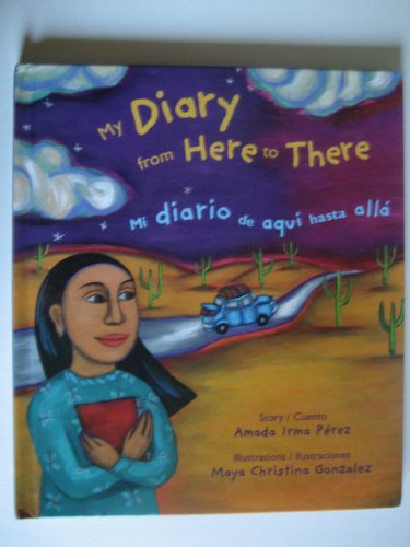 cover image MY DIARY FROM HERE TO THERE/MI DIARIO DE AQU HASTA ALL