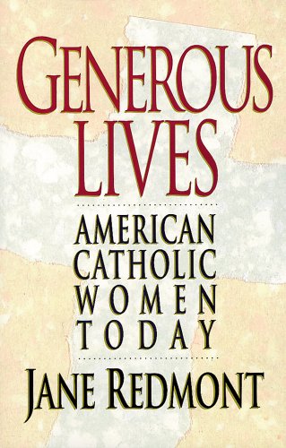 cover image Generous Lives: American Catholic Women Today