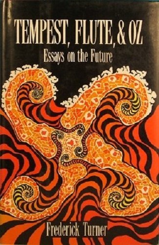cover image Tempest, Flute, and Oz: Essays on the Future