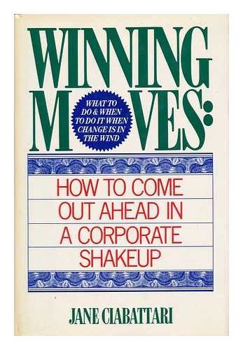 cover image Winning Moves: How to Come Out Ahead in a Corporate Shakeup