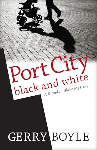 cover image Port City Black and White: A Brandon Blake Mystery