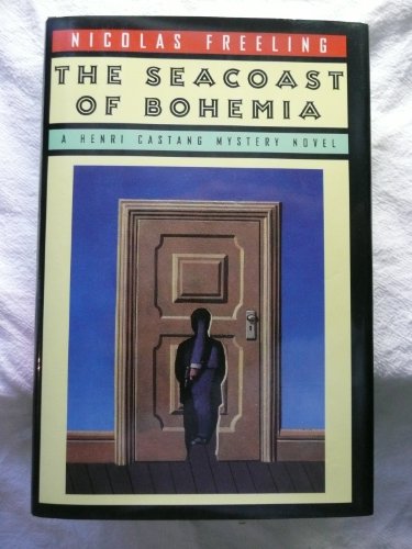 cover image The Seacoast of Bohemia: A Henri Castang Mystery Novel