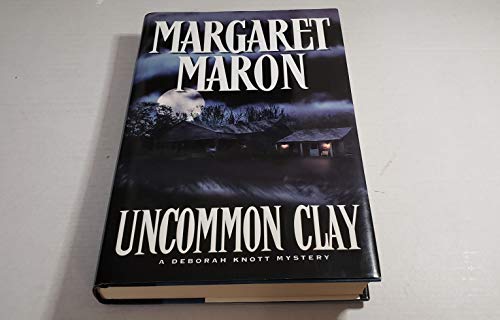 cover image UNCOMMON CLAY: A Deborah Knott Mystery