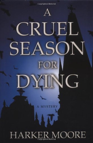 cover image A CRUEL SEASON FOR DYING