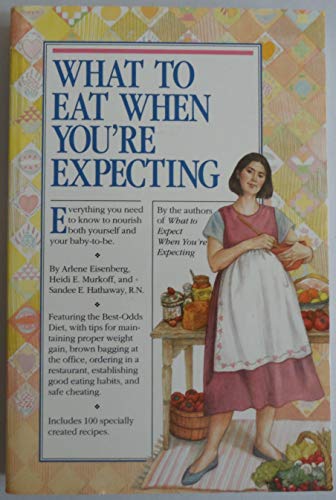 cover image What to Eat When You're Expecting
