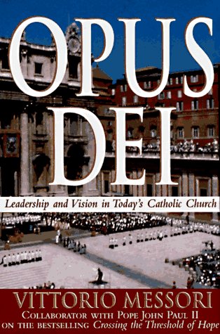 cover image Opus Dei: Leadership and Vision in Today's Catholic Church