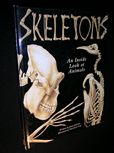 cover image Skeletons: An Inside Look at Animals