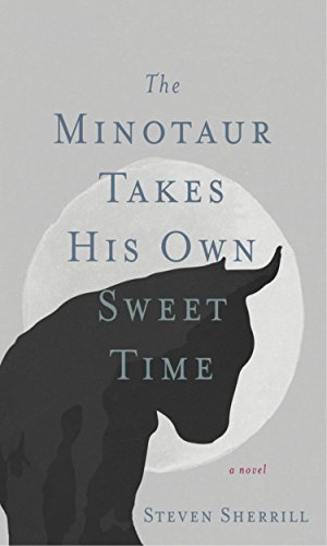 cover image The Minotaur Takes His Own Sweet Time