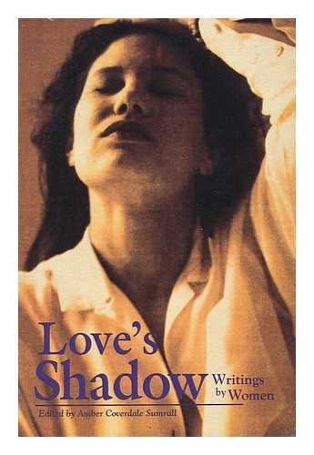 cover image Love's Shadow: Stories by Women