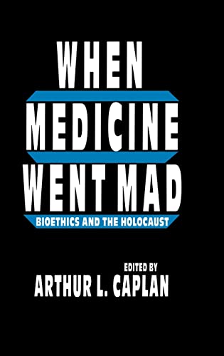 cover image When Medicine Went Mad