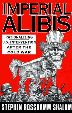 cover image Imperial Alibis: Rationalizing U.S. Intervention After the Cold War