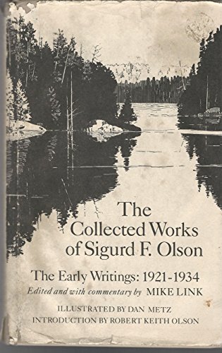 cover image The Collected Works of Sigurd F. Olson: The Early Writings