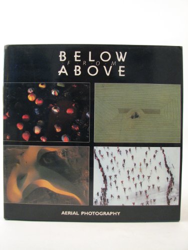 cover image Below from Above: Aerial Photography