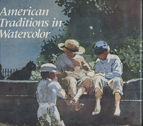 cover image American Traditions in Watercolor: The Worcester Art Museum Collection