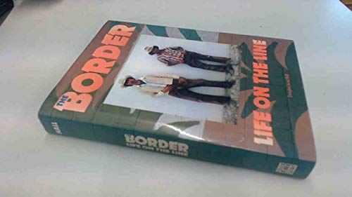 cover image The Border: Life on the Line